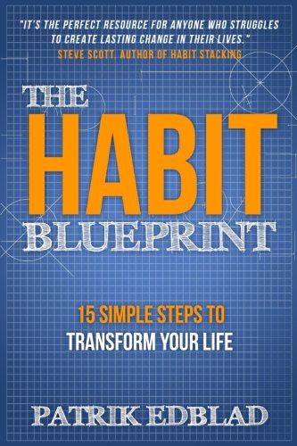 The Habit Blueprint: 15 Simple Steps to Transform Your Life cover