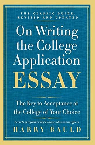 On Writing the College Application Essay, 25th Anniversary Edition cover