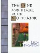 The mind and heart of the negotiator cover