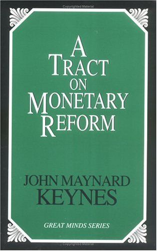 A tract on monetary reform cover