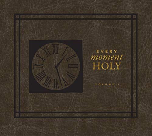 Every Moment Holy cover
