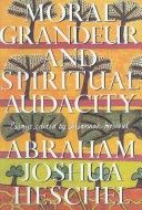 Moral grandeur and spiritual audacity cover