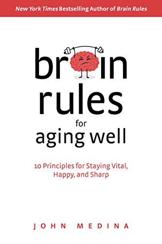 Brain Rules for Aging Well cover