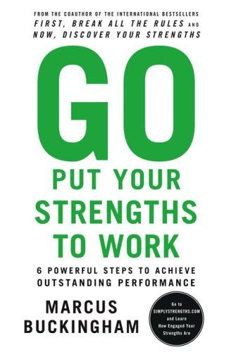 Go Put Your Strengths to Work cover