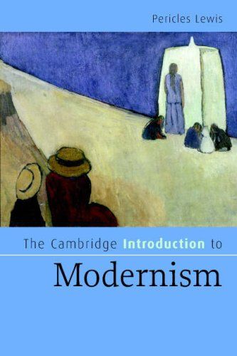 The Cambridge Introduction to Modernism (Cambridge Introductions to Literature) cover