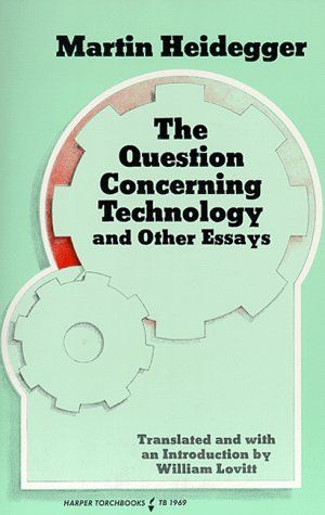 The question concerning technology, and other essays cover