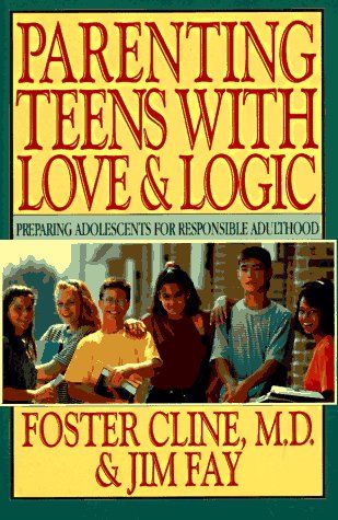 Parenting teens with love & logic cover