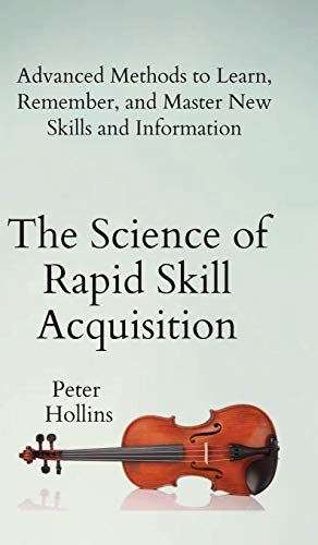 The Science of Rapid Skill Acquisition cover