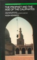 The Prophet and the Age of the Caliphates cover