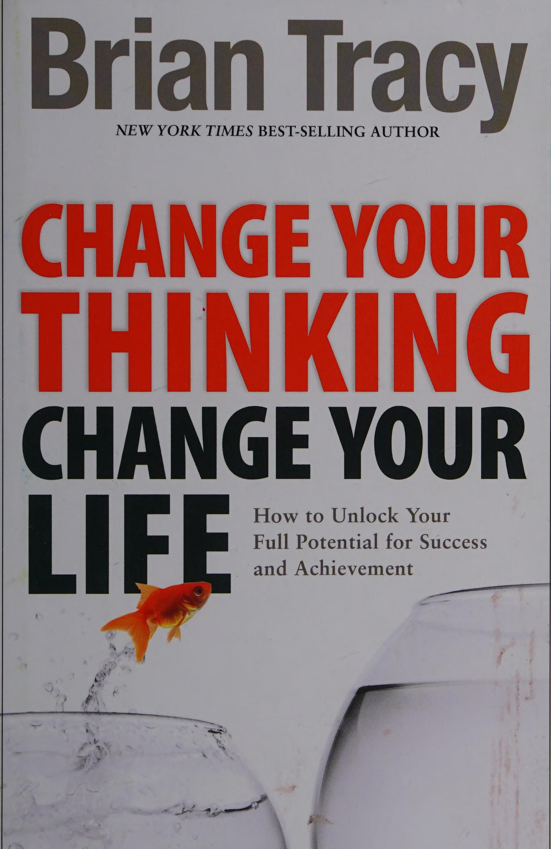 Change your thinking, change your life cover