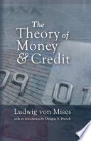 The Theory of Money and Credit cover