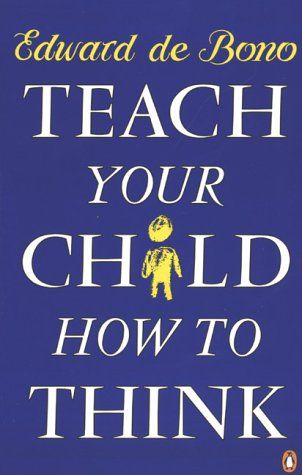 Teach your child how to think cover