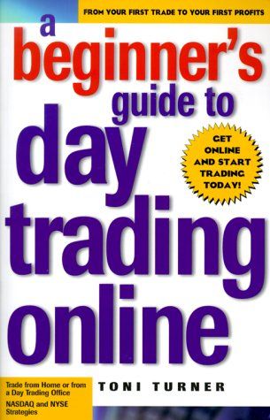 A Beginner's Guide To Day Trading Online cover