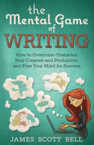 The Mental Game of Writing cover
