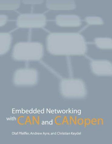 Embedded Networking with CAN and CANopen cover
