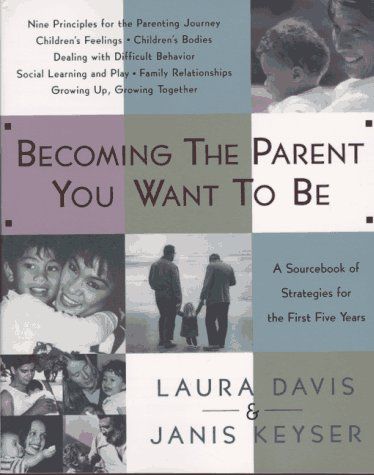 Becoming the parent you want to be cover