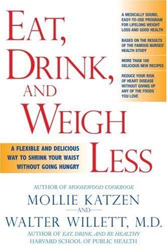 EAT, DRINK, AND WEIGH LESS cover