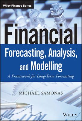 FINANCIAL FORECASTING, ANALYSIS, AND MODELLING cover