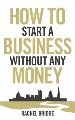 How To Start A Business Without Any Money 封面
