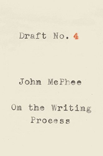 Draft No. 4: On the Writing Process cover