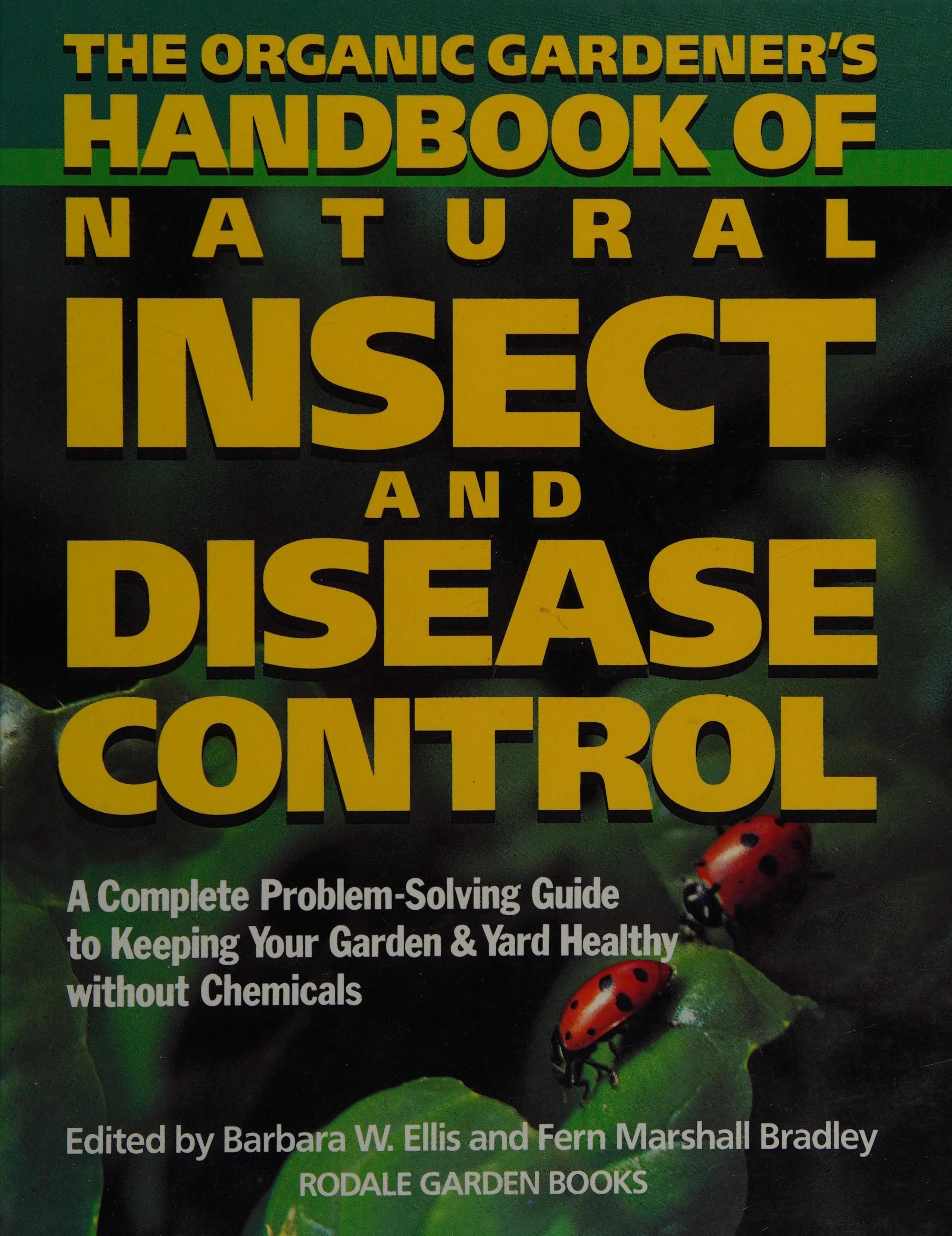 The Organic gardener's handbook of natural insect and disease control cover