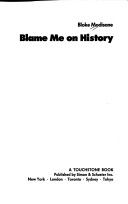 Blame me on history cover