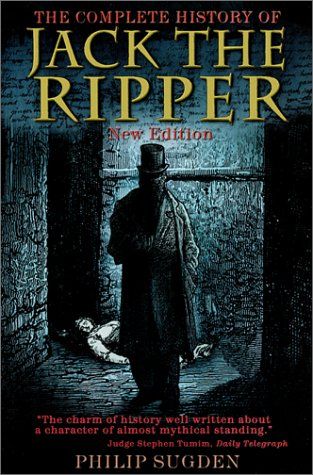 The Complete History of Jack the Ripper cover