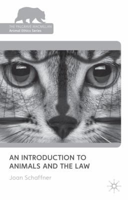An Introduction To Animals And The Law cover