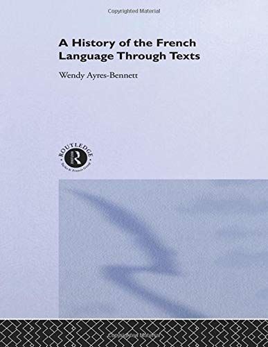 A History of the French Language Through Texts cover