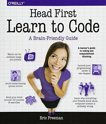 Head First Learn to Code: A Learner's Guide to Coding and Computational Thinking cover