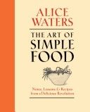 The Art of Simple Food cover