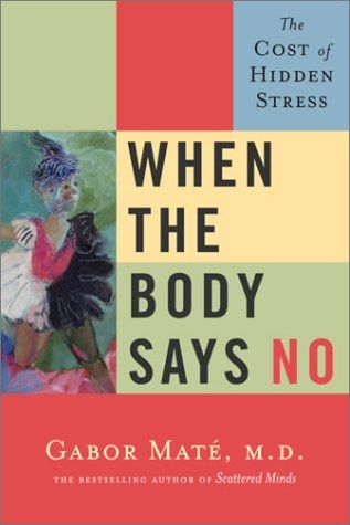 When the Body Says No cover