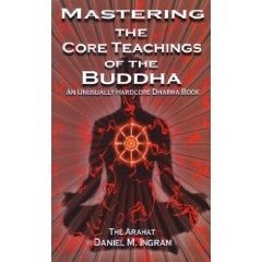 Mastering the core teachings of the Buddha cover