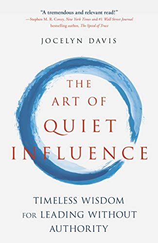 The Art of Quiet Influence cover