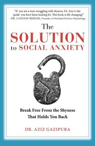 The Solution To Social Anxiety cover