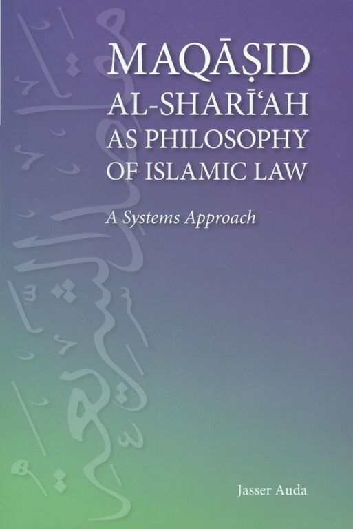 Maqasid al-Shari'ah as Philosophy of Islamic Law cover