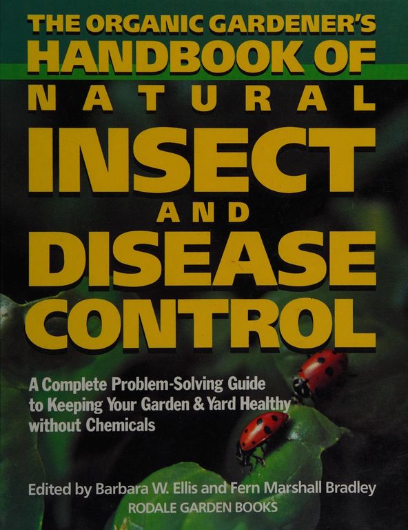 The Organic gardener's handbook of natural insect and disease control cover
