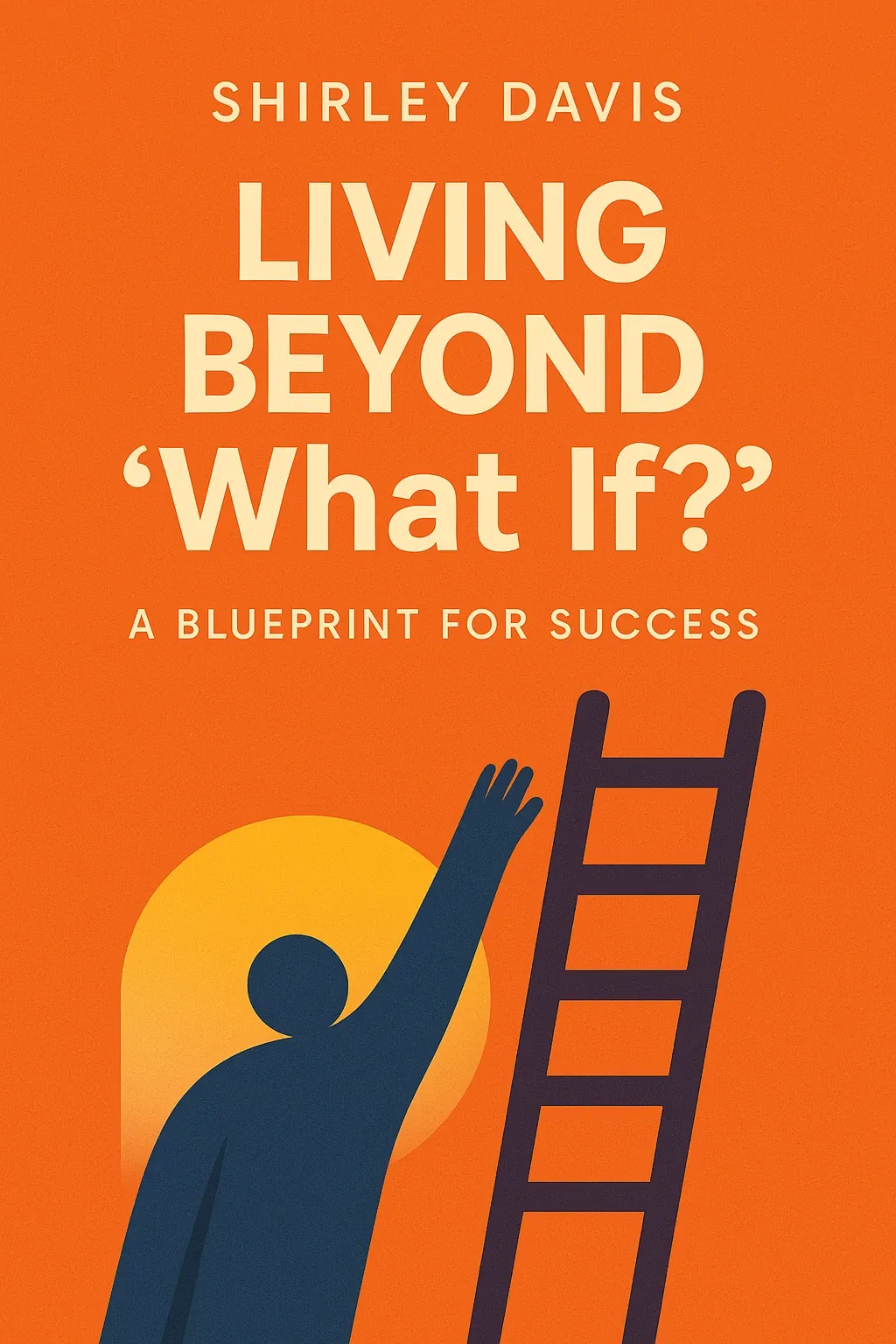 Living Beyond “What If?” cover