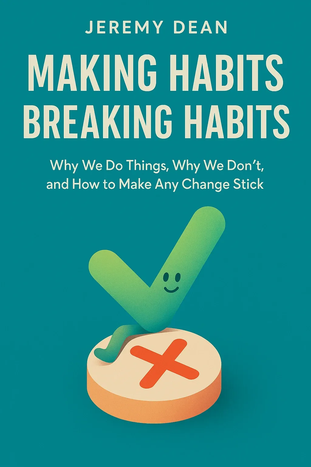 Making Habits, Breaking Habits cover