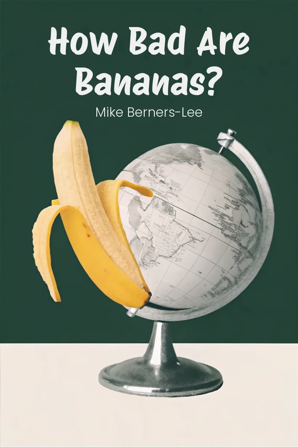 How Bad Are Bananas? cover