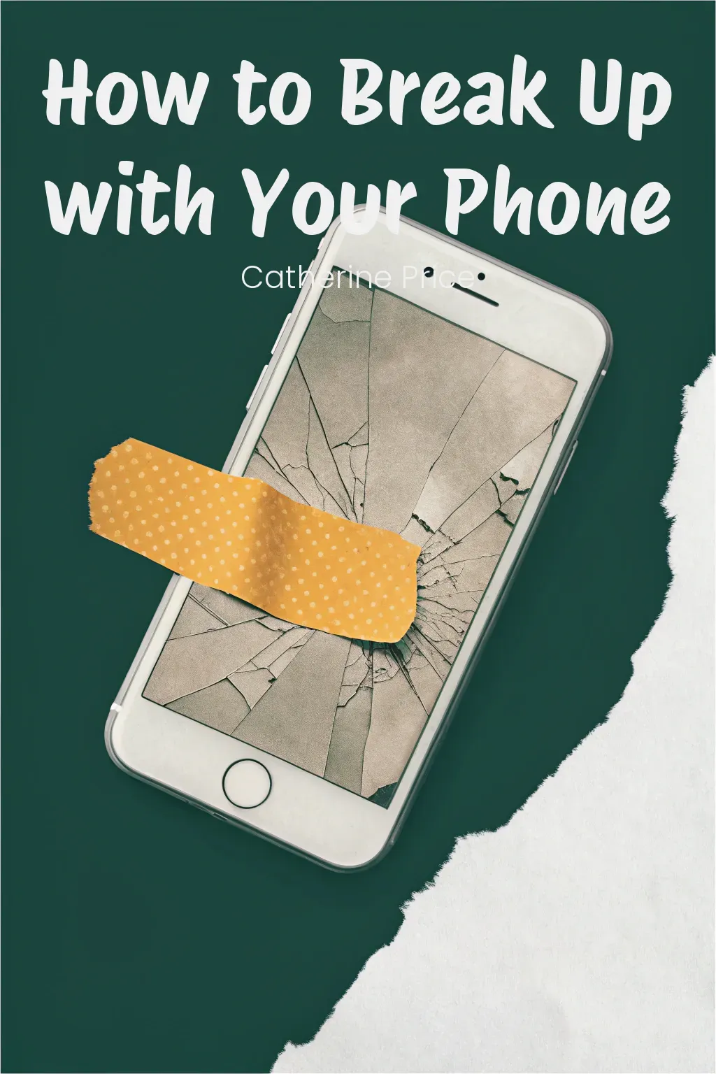 How to Break Up with Your Phone cover