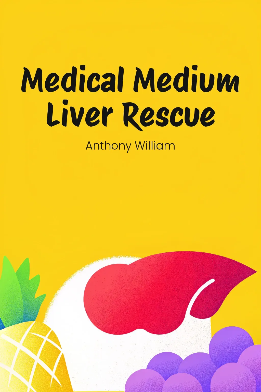 Medical Medium Liver Rescue cover