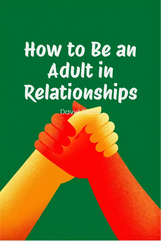 How to Be an Adult in Relationships cover