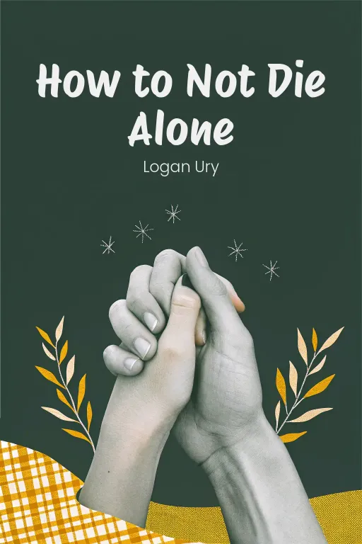 How to Not Die Alone cover