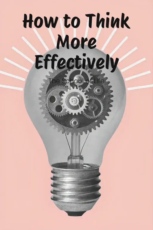 How to Think More Effectively cover