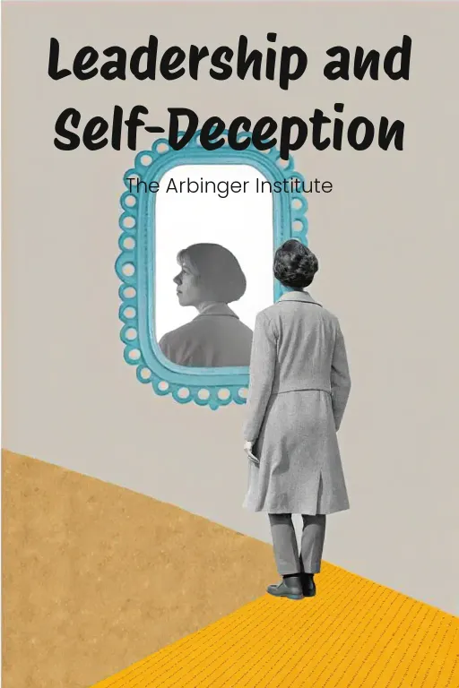 Leadership and Self-Deception cover