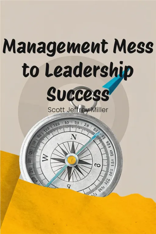 Management Mess to Leadership Success cover
