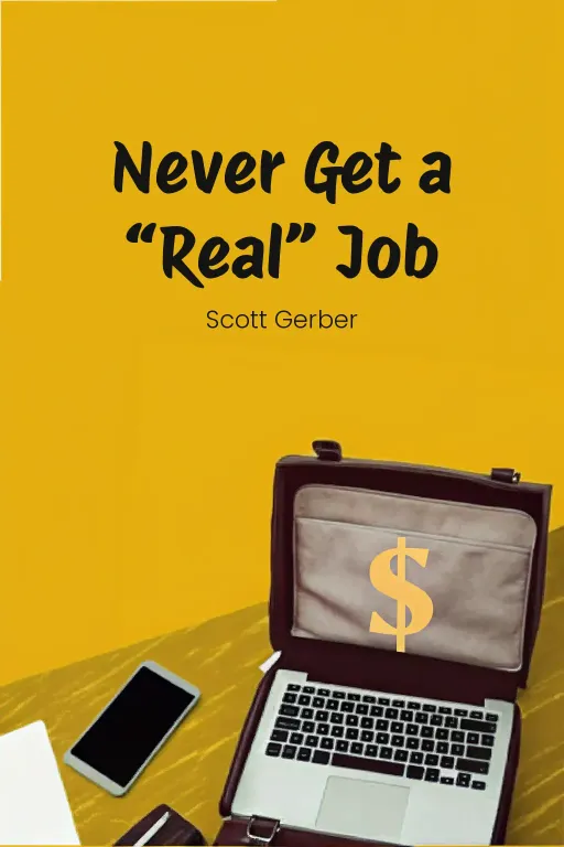 Never Get a “Real” Job cover
