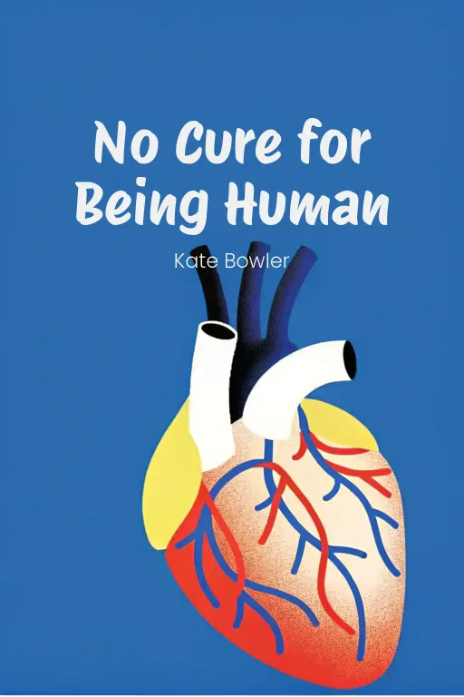 No Cure for Being Human cover