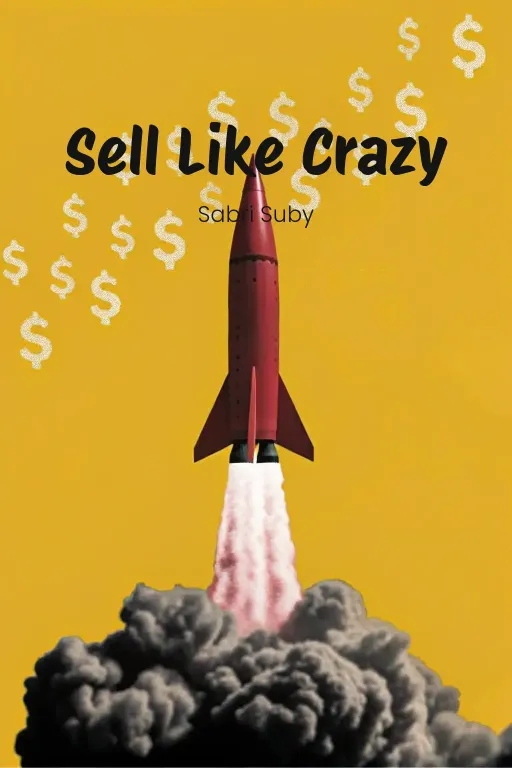 Sell Like Crazy cover